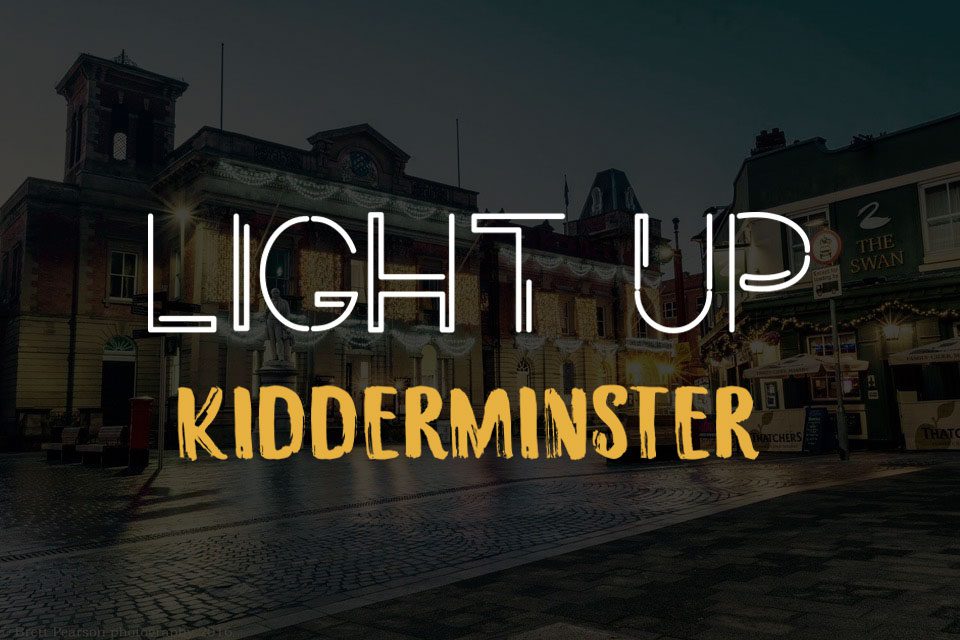 Lighting up Kidderminster